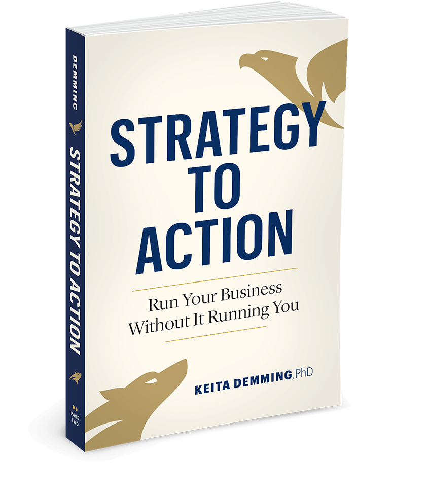 Strategy-to-Action Business Book by Keita Demming